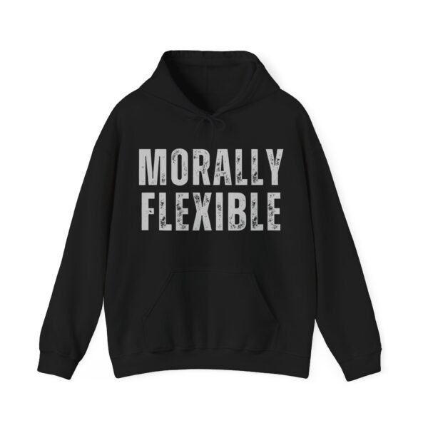 Morally flexible Hoodie #DGi39 - Image 4