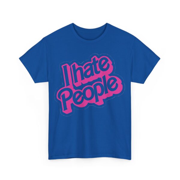 I hate people T-Shirt #DGi8 - Image 3