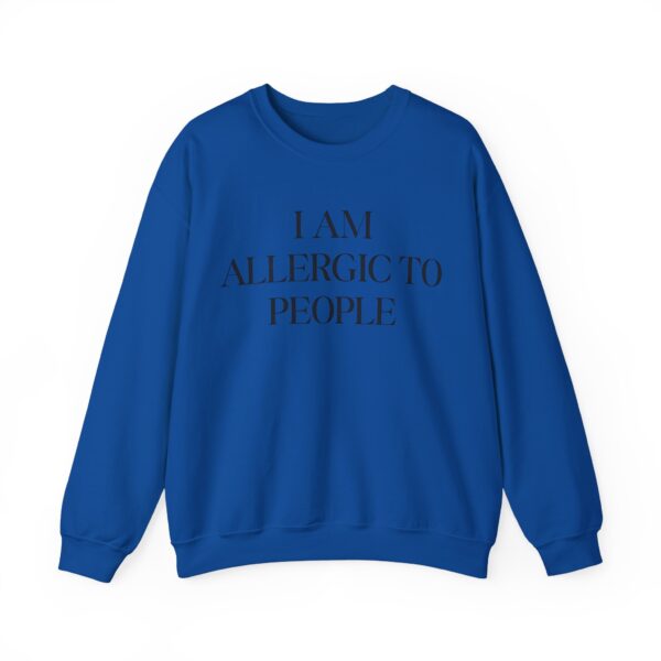 I am allergic to people Sweatshirt #DGi36 - Image 2