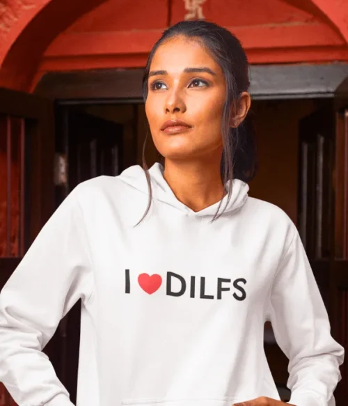 I love dilfs Hoodie #DGi23