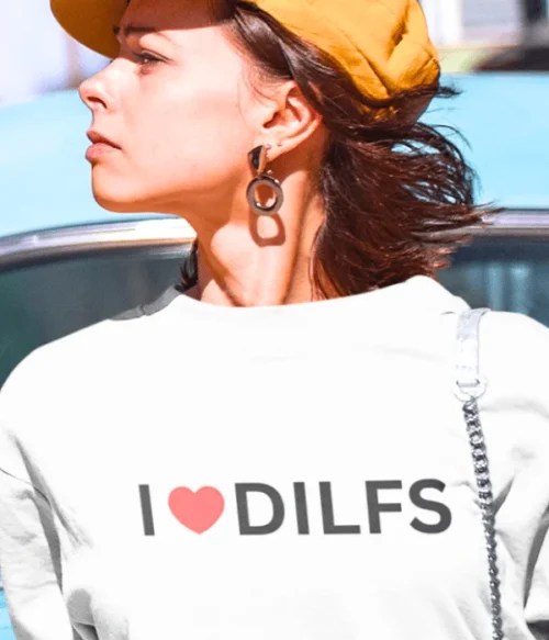 I love dilfs Sweatshirt #DGi18