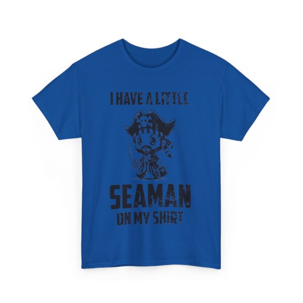 I have a little seaman T-Shirt #DG15 - Image 4