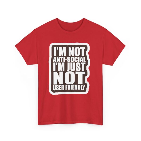 I'm not anti-social T-Shirt #DGi50 - Image 3