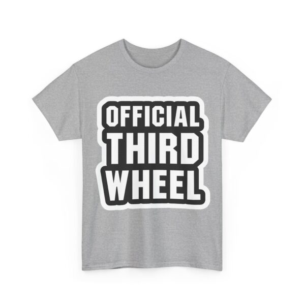 Official third wheel T-Shirt #U75 - Image 6