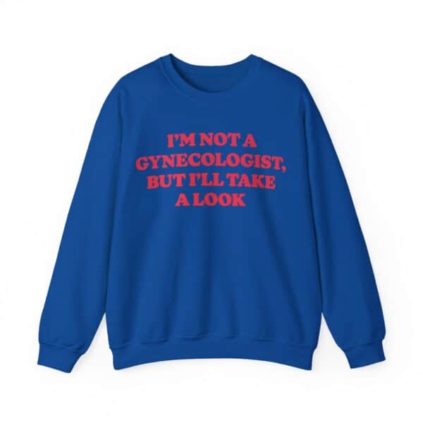 Witty statement sweatshirt with bold red text on a bright blue background, perfect for casual and cool fashion looks.