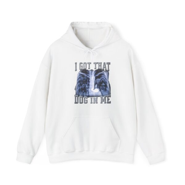 I got that dog in me Hoodie #DG12 - Image 5