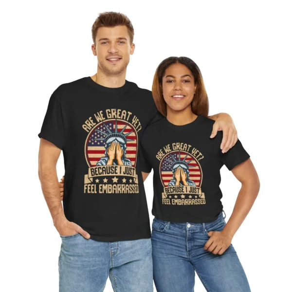 Are we great yet? T-Shirt #U1