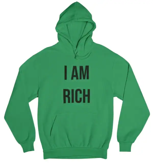 Bright green hoodie with bold "I AM RICH" statement, perfect for cheap cool statement clothes.