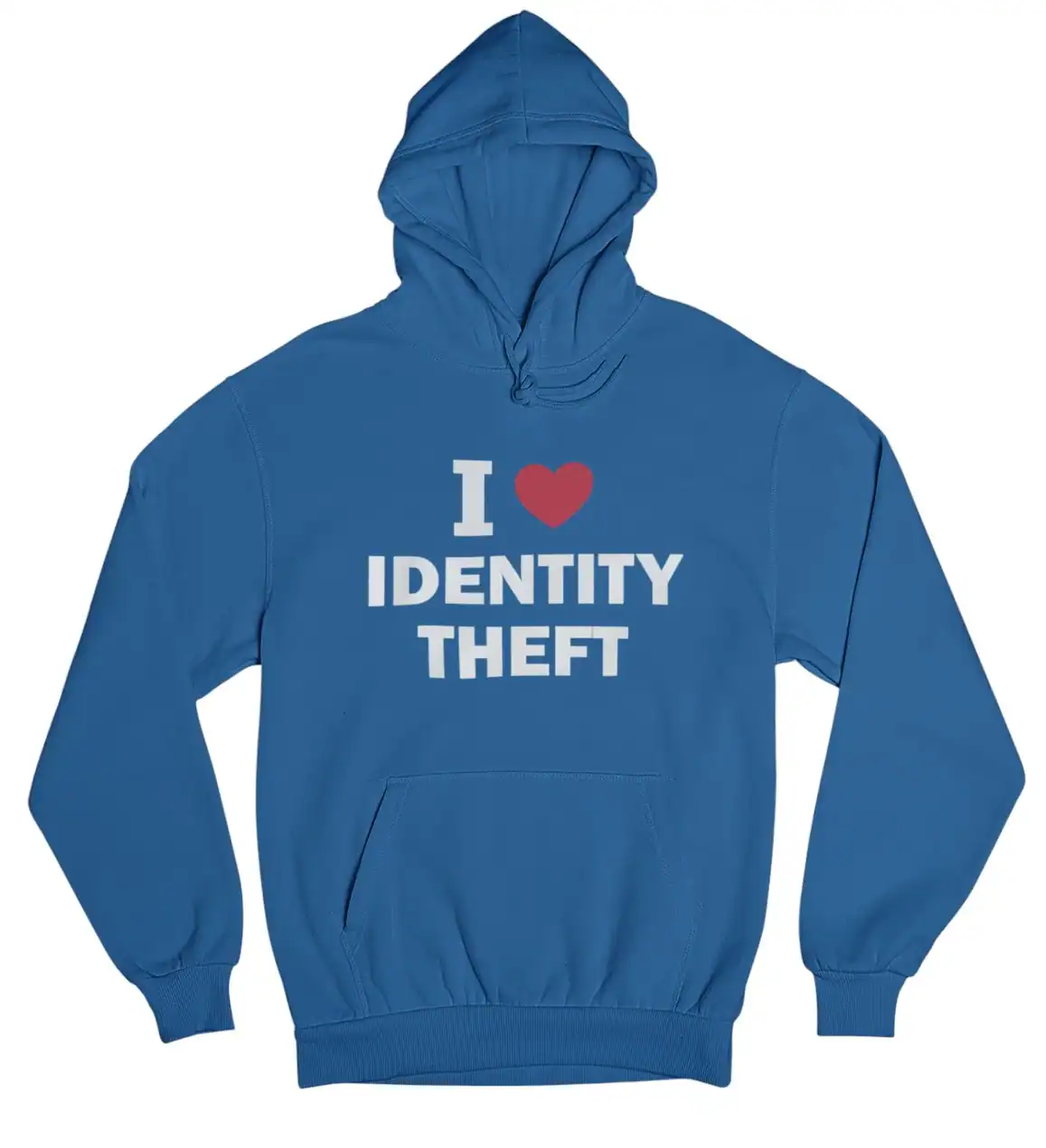 I love identity theft statement hoodie, humorous and cheap streetwear for casual wear, perfect for making a bold fashion statement with affordable, trendy clothing.