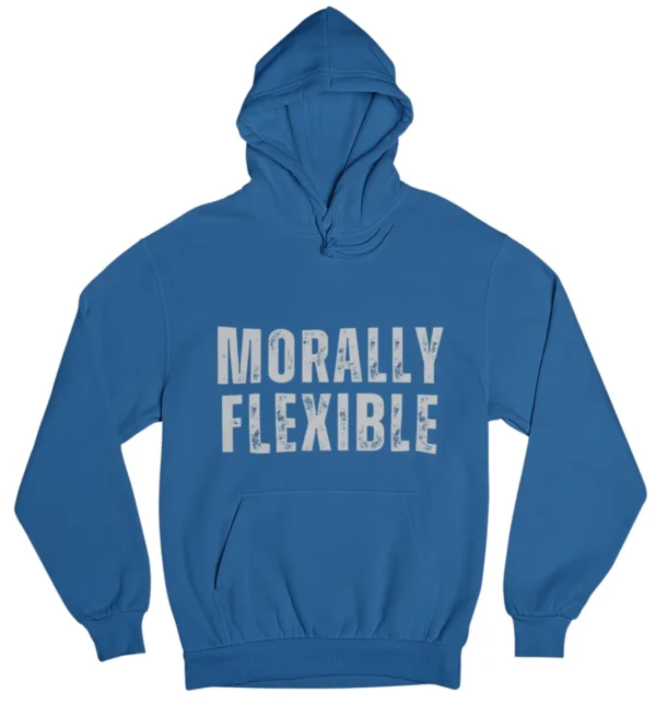 Morally flexible Hoodie #DGi39