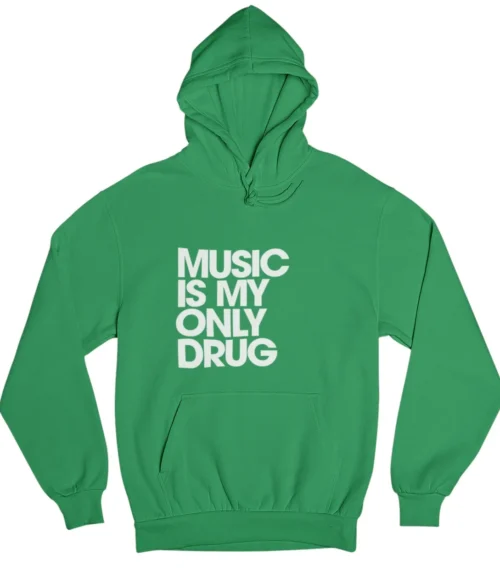 Music is my only drug Hoodie #DGi40