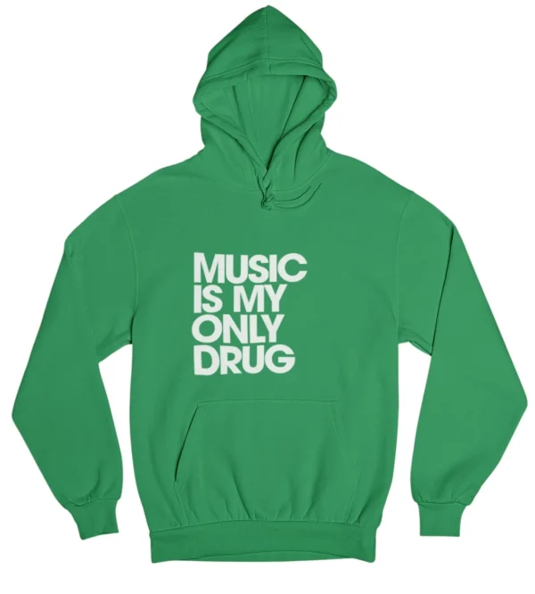Music is my only drug Hoodie #DGi40