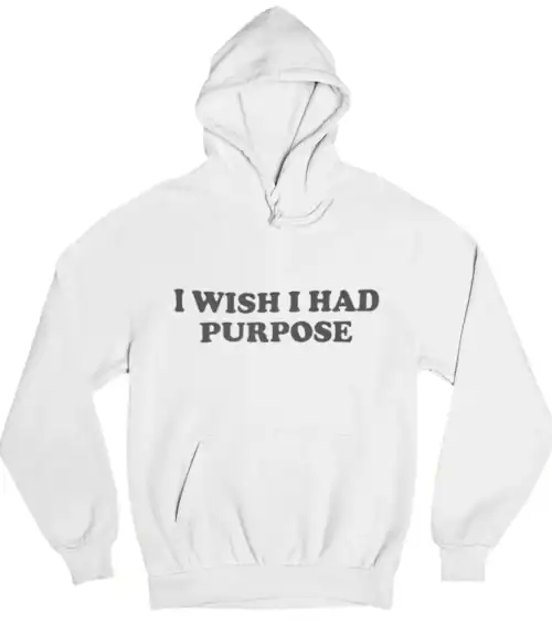 I wish I had purpose hoodie with bold statement print, perfect for casual, cool, and affordable streetwear style. Ideal for expressing personality with a fun, inexpensive fashion choice.