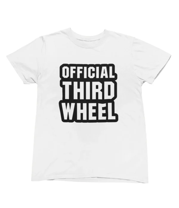 Official third wheel T-Shirt #U75