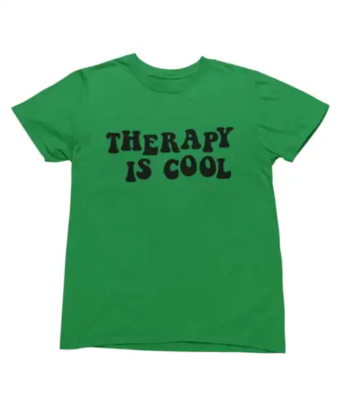 Cool green t-shirt with bold black text that reads "THERAPY IS COOL" for stylish and affordable casual wear.