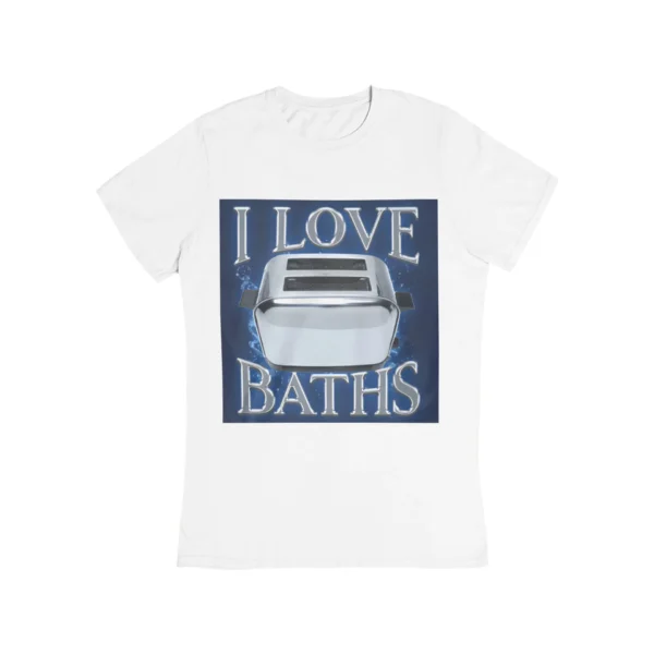 I love baths T-Shirt #DG24