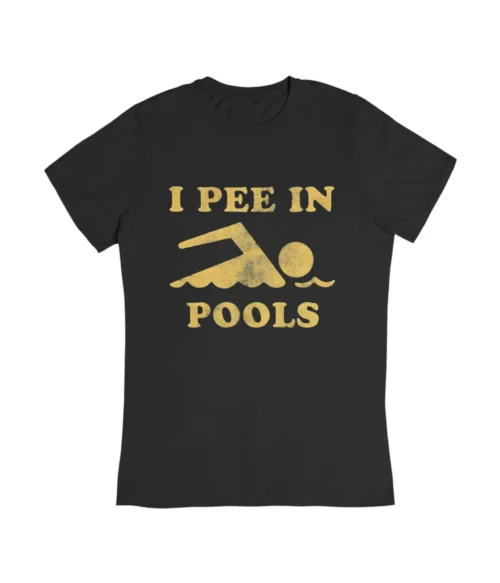 I pee in pools T-Shirt #DG37