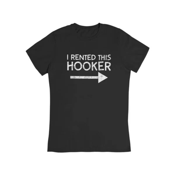 I rented this hooker T-Shirt #DG40