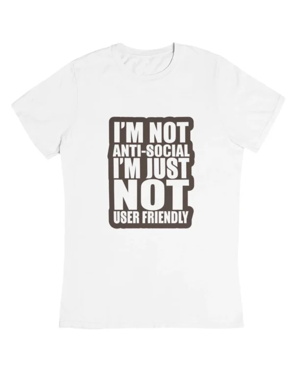 I'm not anti-social T-Shirt #DGi50