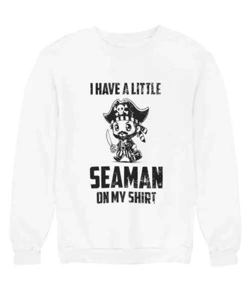I have a little seaman Sweatshirt #DG19