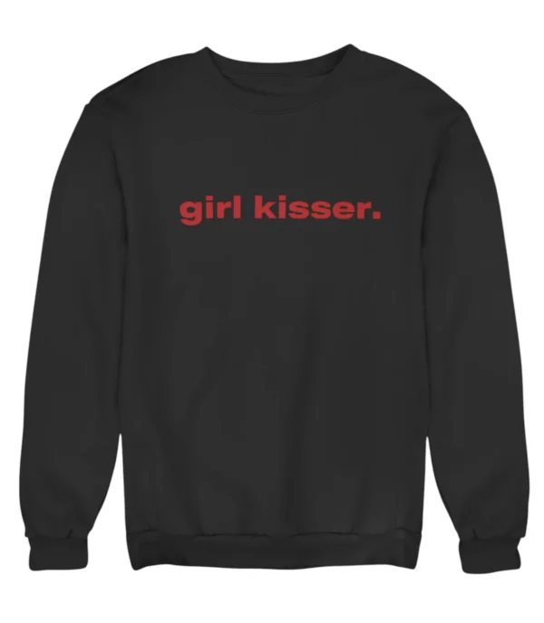 Girl kisser Sweatshirt #U20