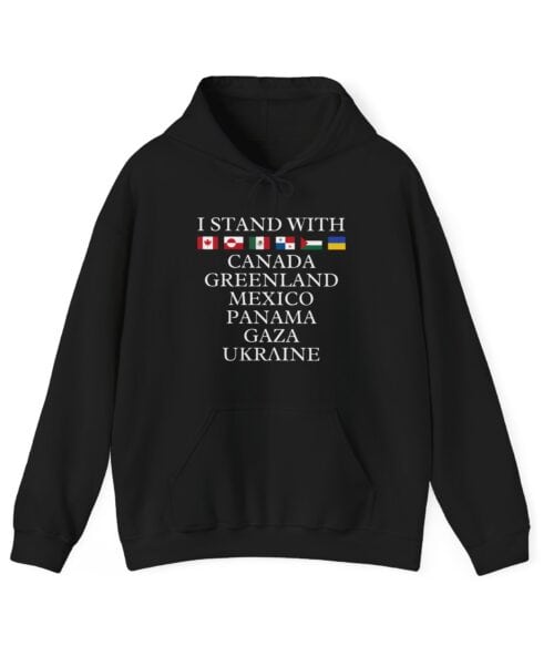 Flags of various countries with the text "I STAND WITH" and a list of nations underneath, printed on a black hoodie, showcasing a statement of solidarity in a casual, affordable fashion.