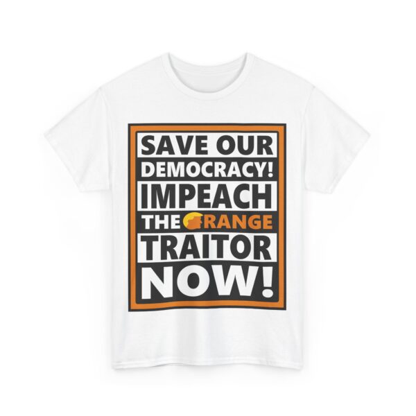 Impeach the orange traitor T-Shirt #ALL12