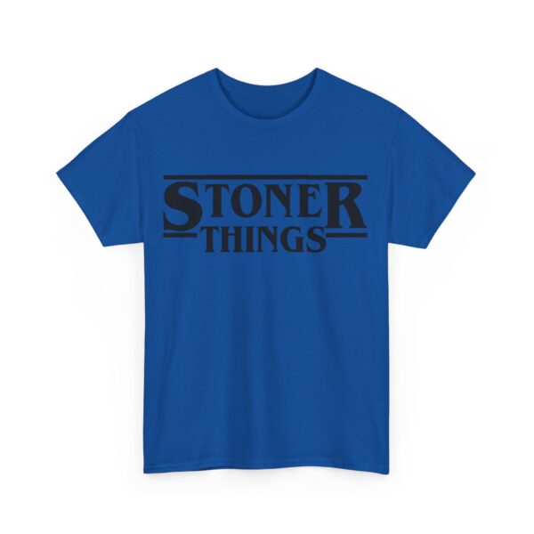 Stoner things T-Shirt #BG44 - Image 3