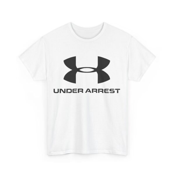 Under arrest T-Shirt #BG38