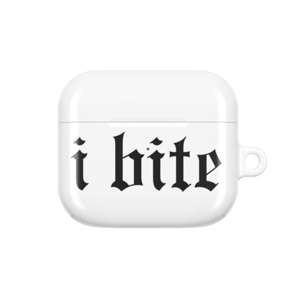 I bite AirPods Case #DGi3