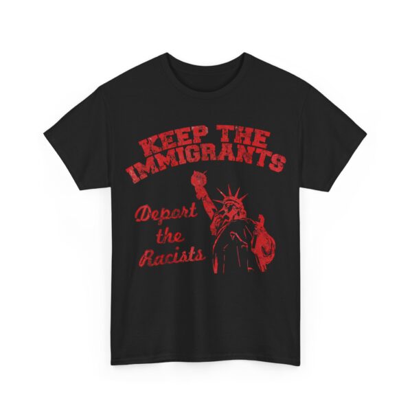 Keep the immigrants T-Shirt #PG7 - Image 3
