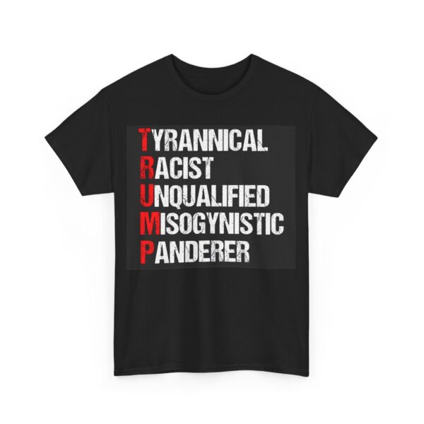 T.R.U.M.P. T-Shirt #ALL28 - Image 3