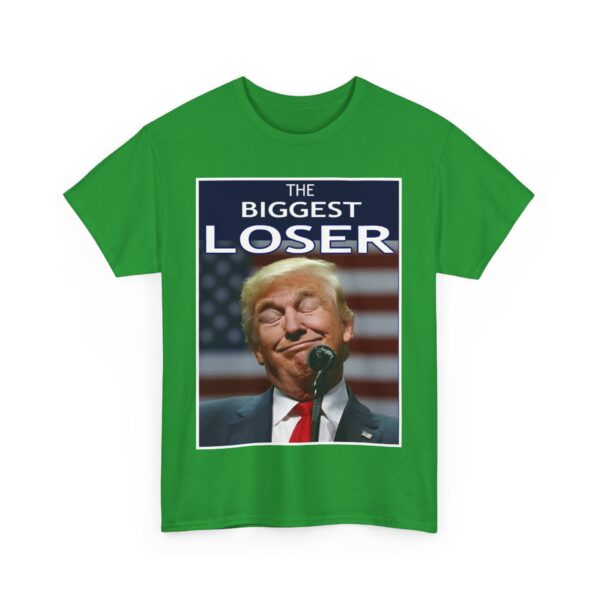 The biggest loser T-Shirt #ALL54 - Image 2