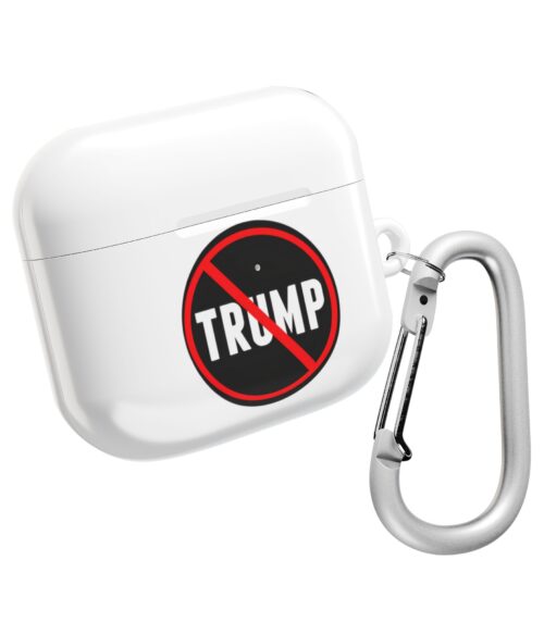 No Trump allowed AirPods Case #PGi3