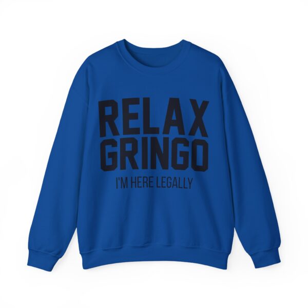 Relax gringo Sweatshirt #PG11 - Image 4
