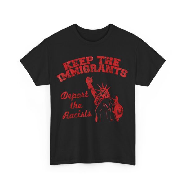Keep the immigrants T-Shirt #PGi7 - Image 3