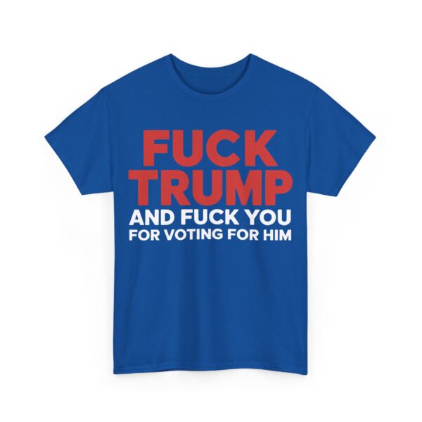 Fuck Trump T-Shirt #PG1 - Image 4