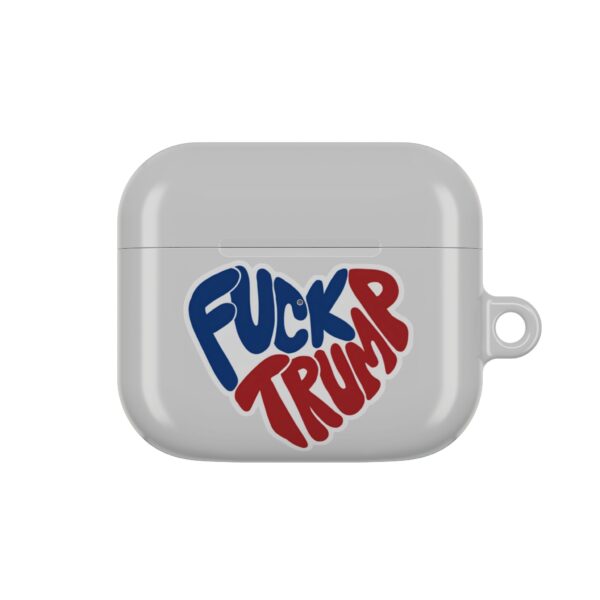 Fuck Trump (2) AirPods Case #PGi7
