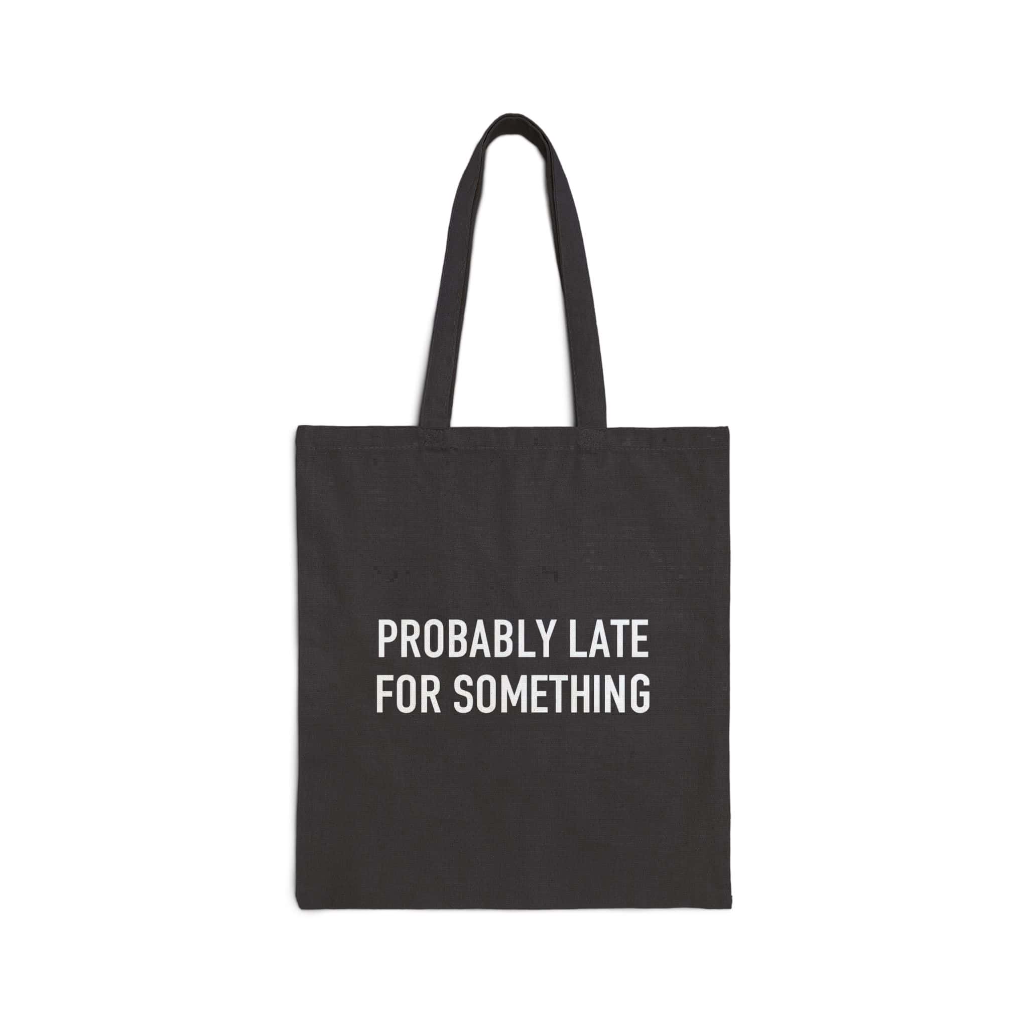 Black tote bag with humorous white text perfect for casual, cool statement outfits.