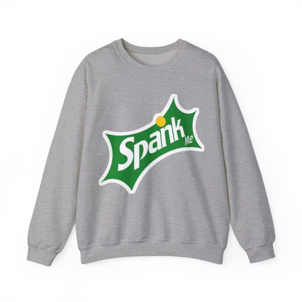 Spank me Sweatshirt #BG51