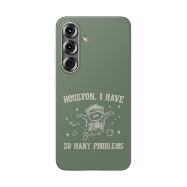 Houston, I have so many problems iPhone/Samsung Case #DGi9 - Image 4