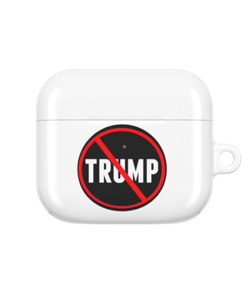 No Trump allowed AirPods Case #PGi3