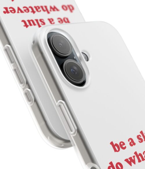 Be a slut iPhone/Samsung Case #DGi20