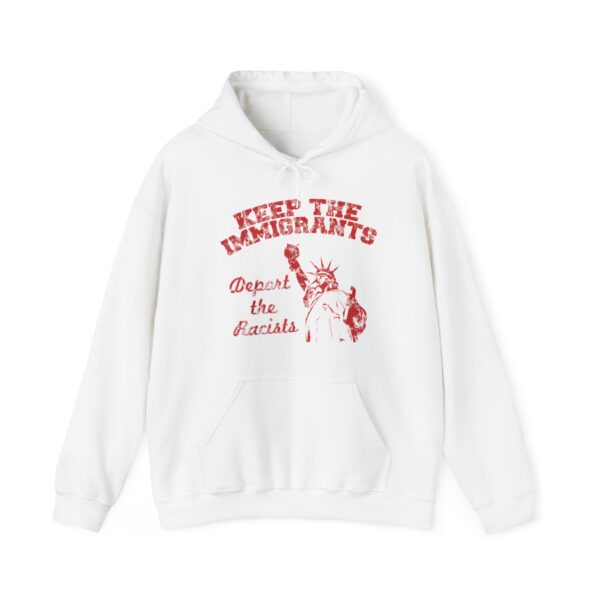 Keep the immigrants Hoodie #PGi7