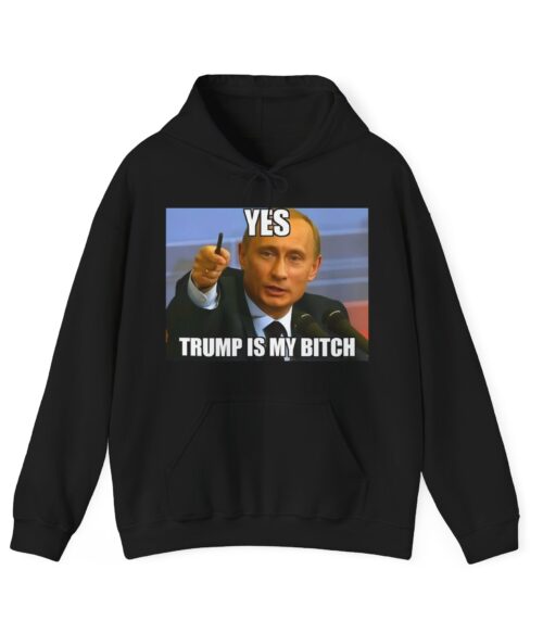 Trump is my bitch Hoodie #ALL9