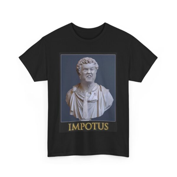 IMPOTUS T-Shirt #ALL45 - Image 6