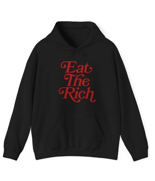 Eat the rich Hoodie #PG18
