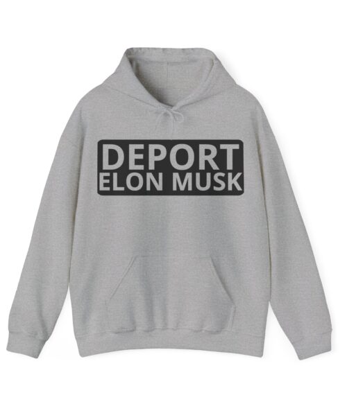 Deport Elon Musk Hoodie #PG15