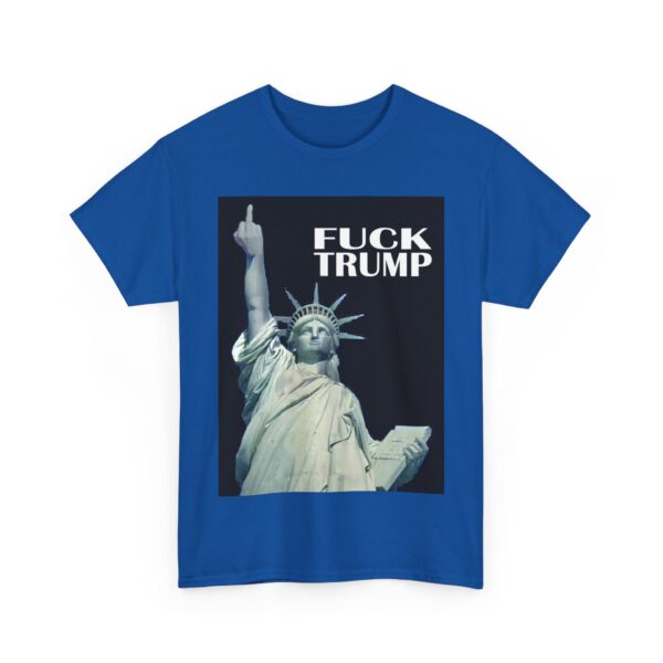 Fuck Trump (5) T-Shirt #ALL14 - Image 6