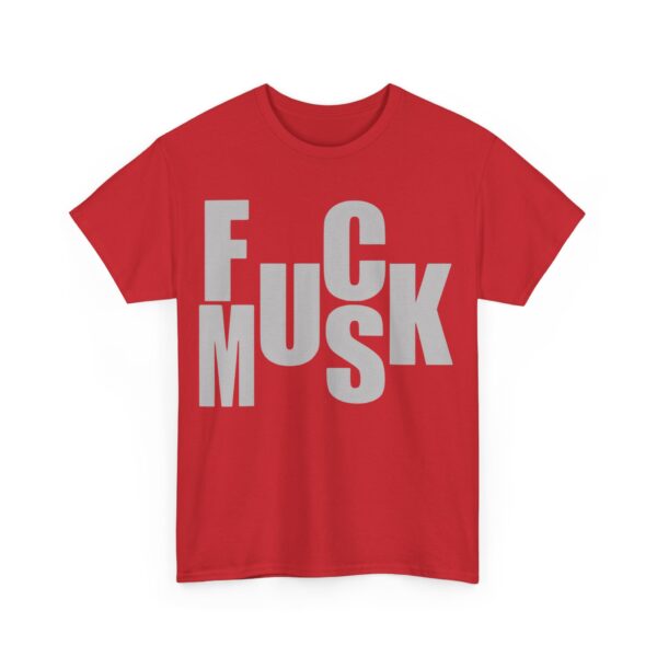 Fuck Musk T-Shirt #PGi2 - Image 4
